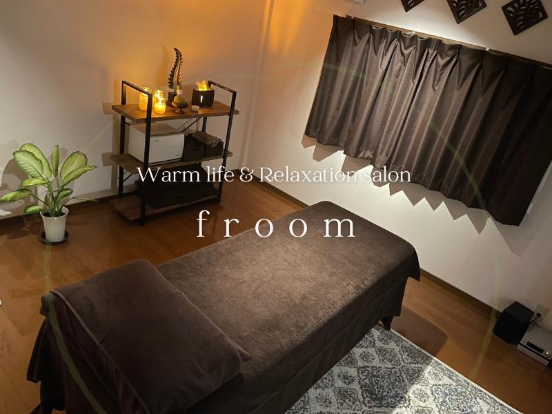 Warm life＆ Relaxation salon froom